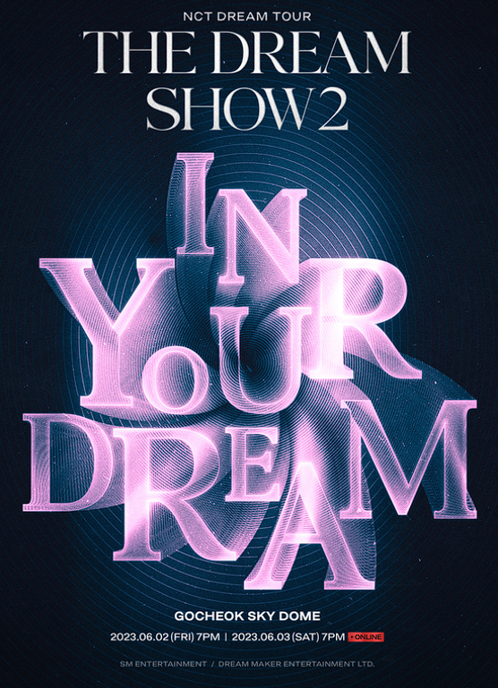 NCT DREAM TOUR 'THE DREAM SHOW2 : In A DREAM'